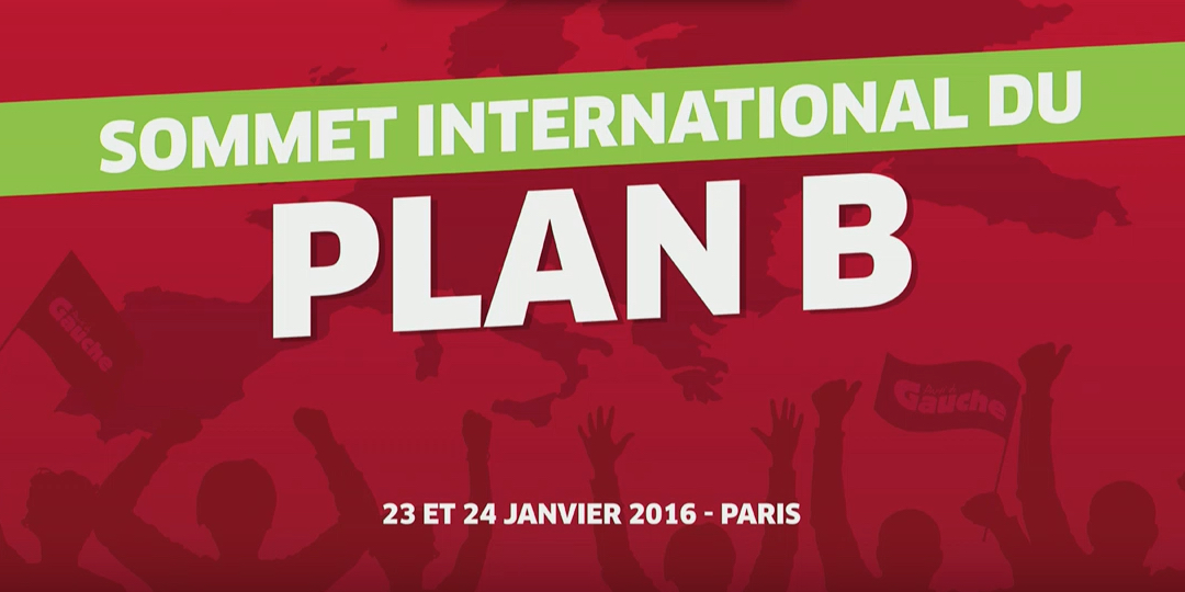 Déclaration pour une conférence permanente du Plan B en Europe