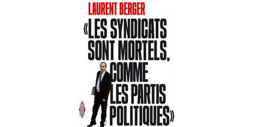 « Les syndicats sont mortels, comme les partis »