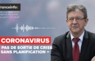 VIDÉO - Coronavirus : «Pas de sortie de crise sans planification»