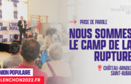 « Nous sommes le camp de la rupture » - Mélenchon à Château-Arnoux