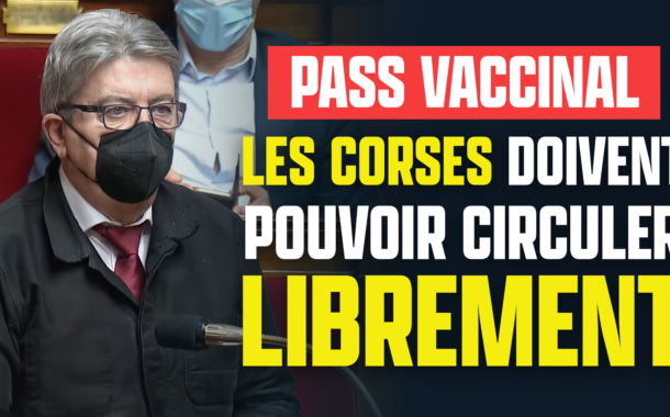 Pass vaccinal : les Corses doivent pouvoir circuler librement